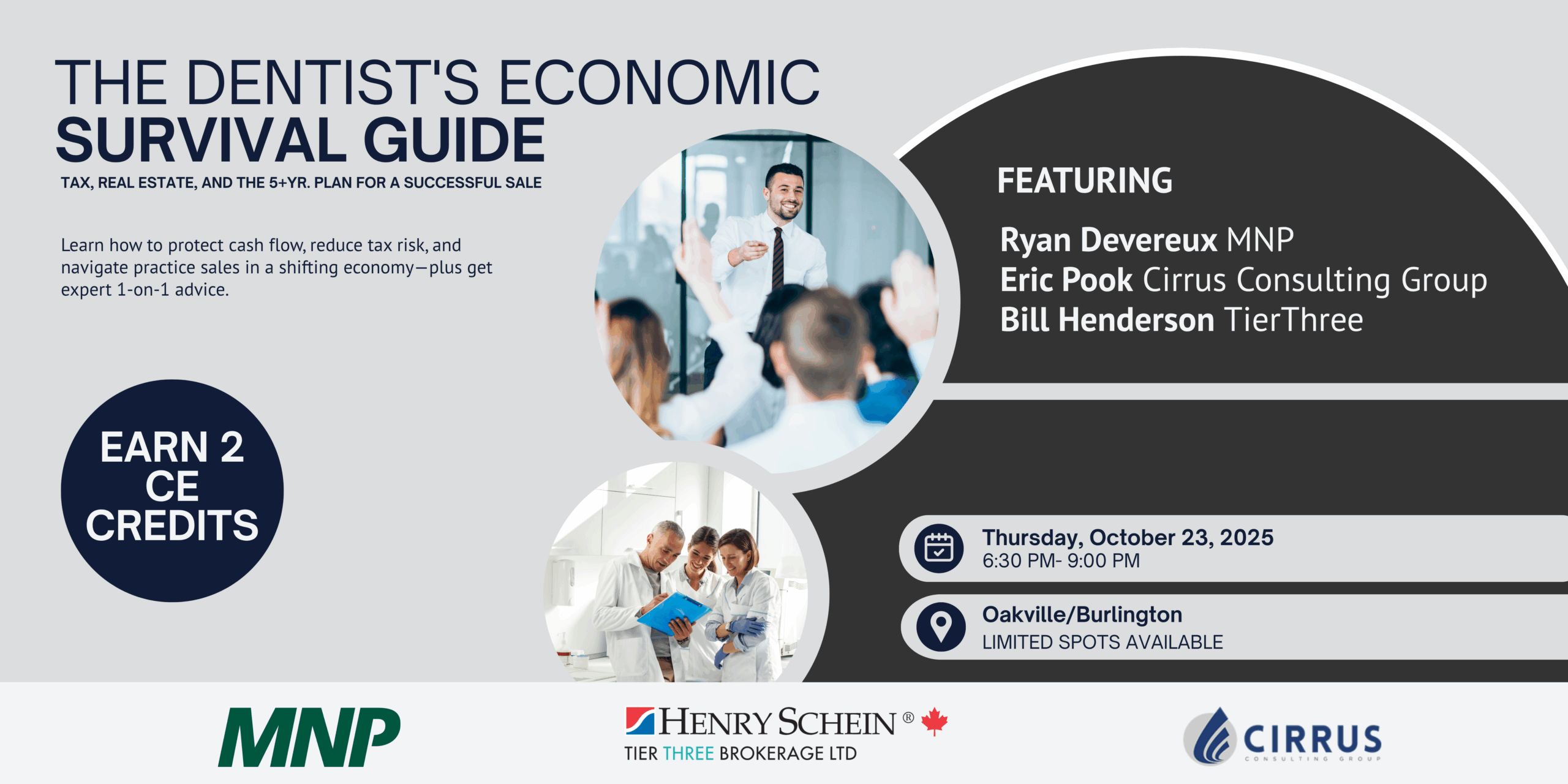(Oakville, ON & Burlington, ON) The Dentist’s Economic Survival Guide: Tax, Real Estate, and the 5+ Yr. Plan for a Successful Sale.